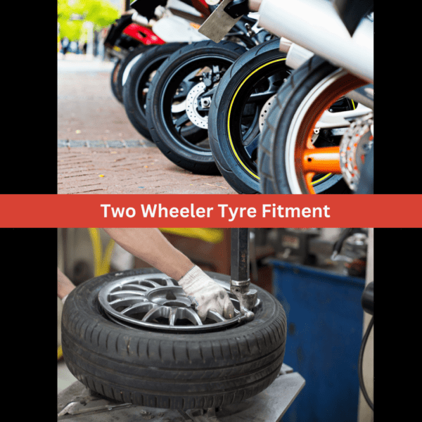 Two wheeler tyre fitment